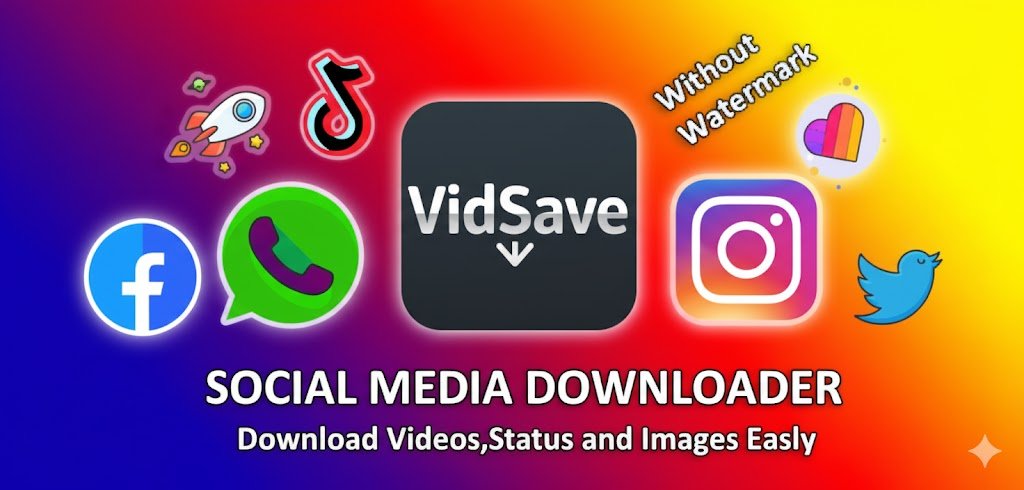 “Colorful promotional banner for a social media video downloader app showing icons of TikTok, Instagram, Facebook, WhatsApp, and Twitter, with text: Download videos, reels, and status in HD without watermark.”